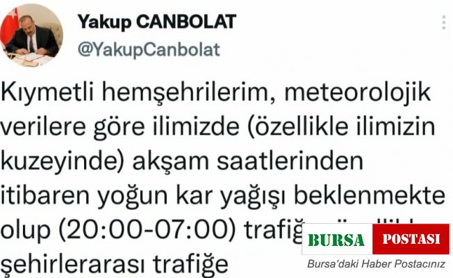 Bursa Valisi’nden “Sokağa çıkmayın” uyarısı